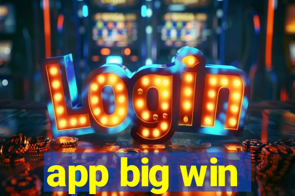 app big win